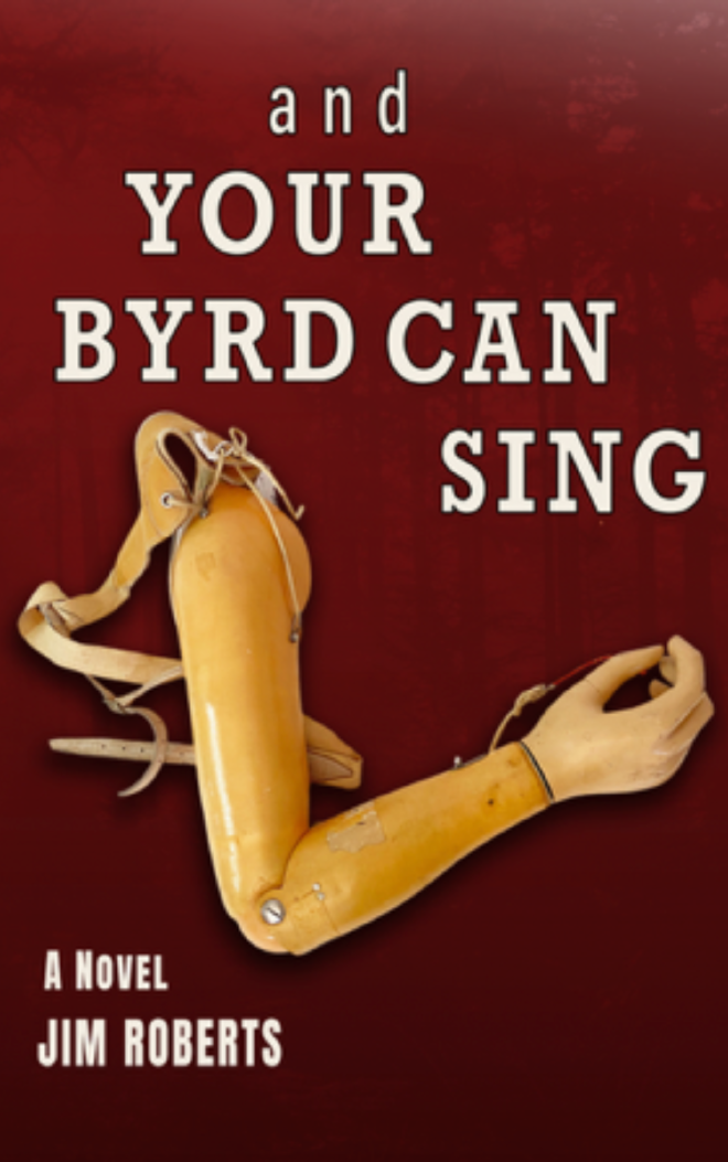 And Your Byrd Can Sing by Jim Roberts