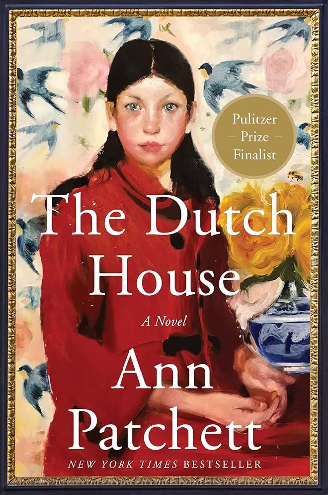 Dutch House by Ann Patchett